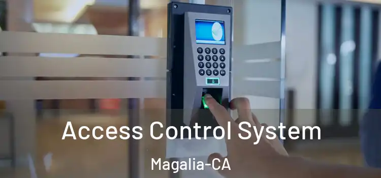  Access Control System Magalia-CA